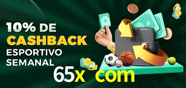 10% de bônus de cashback na 65x com